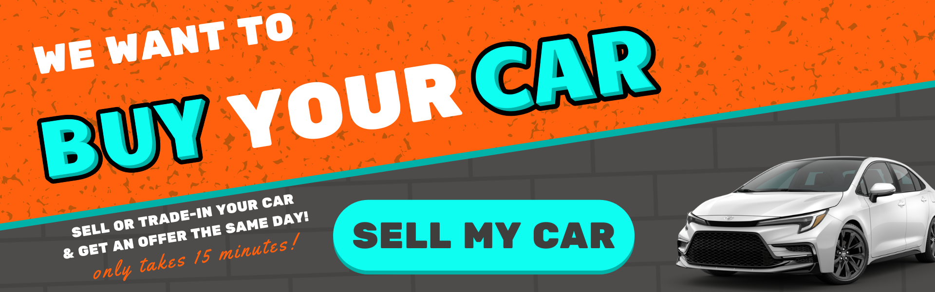 SELL US YOUR CAR!